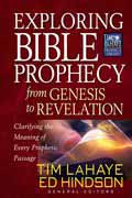 EXPLORING BIBLE PROPHECY FROM GENESIS TO REVELATION