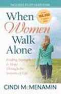 WHEN WOMEN WALK ALONE