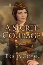 A SECRET COURAGE