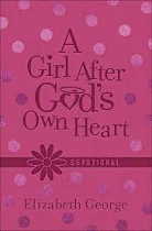 A GIRL AFTER GOD'S OWN HEART