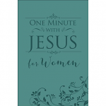 ONE MINUTE WITH JESUS FOR WOMEN 