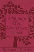 WOMAN AFTER GODS OWN HEART 
