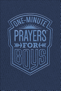 ONE MINUTE PRAYERS FOR BOYS
