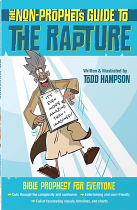 THE NON-PROPHET'S GUIDE TO THE RAPTURE