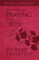 THE POWER OF A PRAYING WIFE BOOK OF PRAYERS