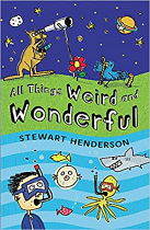 ALL THINGS WEIRD AND WONDERFUL