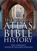 LION CONCISE ATLAS OF BIBLE HISTORY