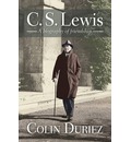 C S LEWIS: A BIOGRAPHY OF FRIENDSHIP