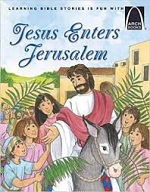 JESUS ENTERS JERUSALEM