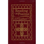 READING THE PSALMS WITH LUTHER HB