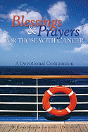 BLESSINGS AND PRAYERS FOR THOSE WITH CANCER