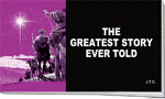 THE GREATEST STORY EVER TOLD TRACT PACK OF 25