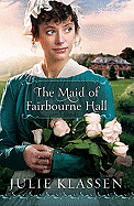 THE MAID OF FAIRBOURNE HALL