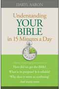 UNDERSTANDING YOUR BIBLE IN 15 MINUTES A DAY