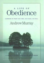 A LIFE OF OBEDIENCE