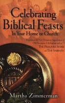 CELEBRATING BIBLICAL FEASTS IN  YOUR HOME OR CHURCH