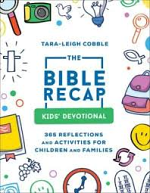 THE BIBLE RECAP CHILDRENS DEVOTIONAL