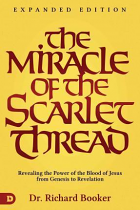 THE MIRACLE OF THE SCARLET THREAD