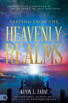 PRAYING FROM THE HEAVENLY REALMS