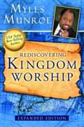 REDISCOVERING KINGDOM WORSHIP