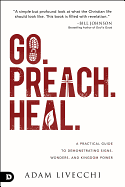 GO PREACH HEAL