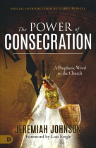 THE POWER OF CONSECRATION