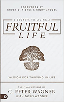 6 SECRETS TO LIVING A FRUITFUL LIFE