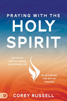 PRAYING WITH THE HOLY SPIRIT