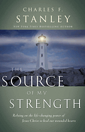 THE SOURCE OF MY STRENGTH