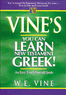 VINE'S YOU CAN LEARN NEW TESTAMENT GREEK