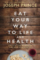 EAT YOUR WAY TO LIFE AND HEALTH