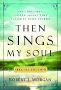 THEN SINGS MY SOUL SPECIAL EDITION