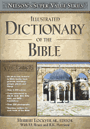 ILLUSTRATED DICTIONARY OF THE BIBLE