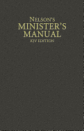 NELSON'S MINISTER'S MANUAL KJV EDITION