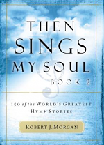 THEN SINGS MY SOUL BOOK 2