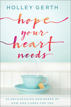HOPE YOUR HEART NEEDS HB 