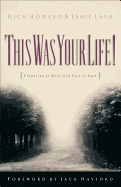THIS WAS YOUR LIFE