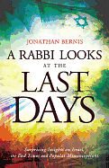 A RABBI LOOKS AT THE LAST DAYS