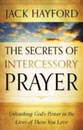 THE SECRETS OF INTERCESSORY PRAYER