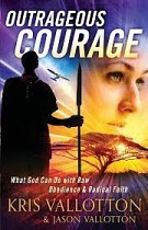 OUTRAGEOUS COURAGE