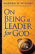 ON BEING A LEADER FOR GOD