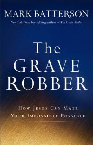 THE GRAVE ROBBER