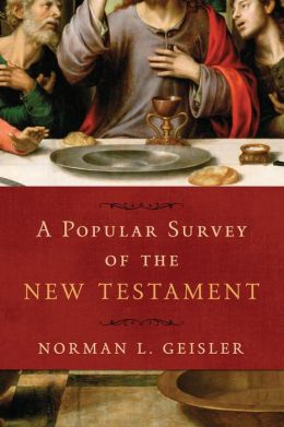 A POPULAR SURVEY OF THE NEW TESTAMENT