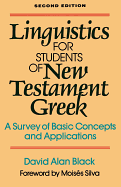 LINGUISTICS FOR STUDENTS OF NEW TESTAMENT GREEK