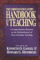 CHRISTIAN EDUCATOR'S HANDBOOK ON TEACHING