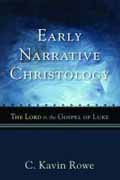 EARLY NARRATIVE CHRISTOLOGY