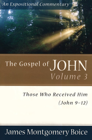 THE GOSPEL OF JOHN VOLUME 3