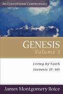 GENESIS VOLUME 3 LIVING BY FAITH
