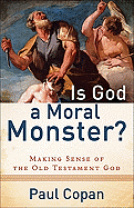 IS GOD A MORAL MONSTER