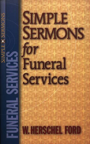 SIMPLE SERMONS FOR FUNERAL SERVICES